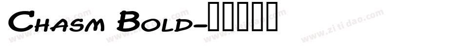 Chasm Bold字体转换